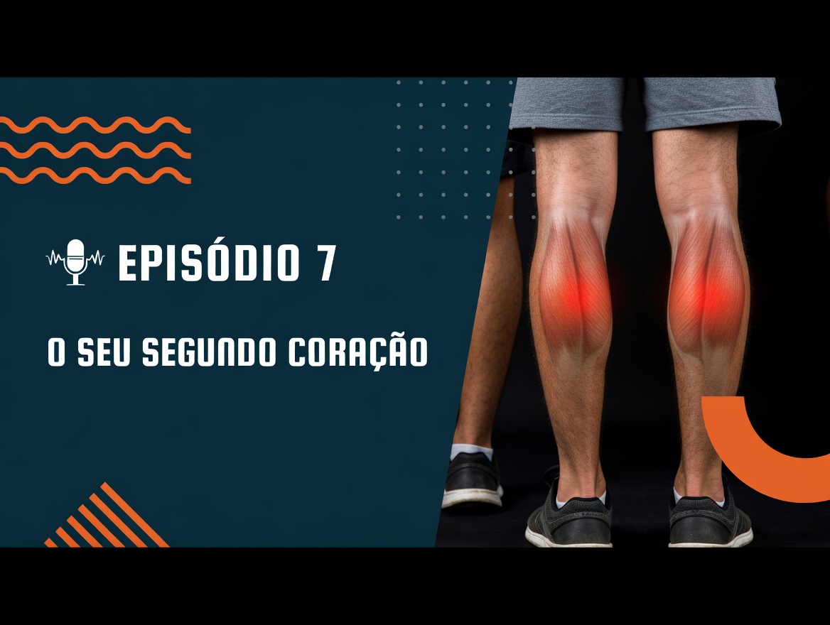 Por que suas panturrilhas são chamadas de “segundo coração”